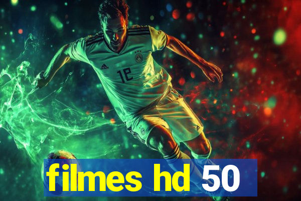 filmes hd 50